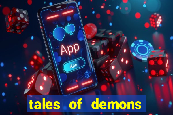 tales of demons and gods saikai